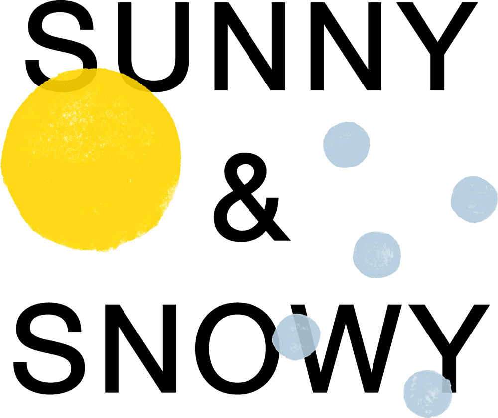 SUNNY & SNOWY